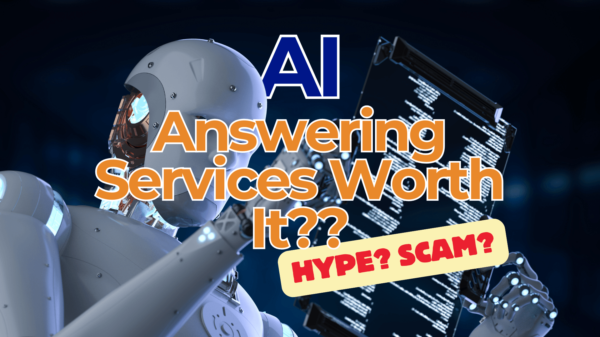 robot with text in front asking if ai answerings ervices are worth it